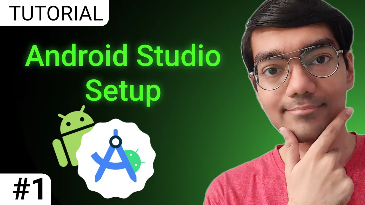 Android Studio Setup Guide: Install IDE, SDK & AVD (Part 1)