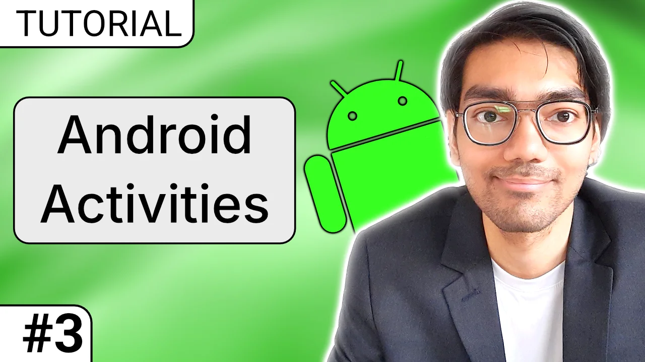 Android Activity & Lifecycle Explained (Part 3)